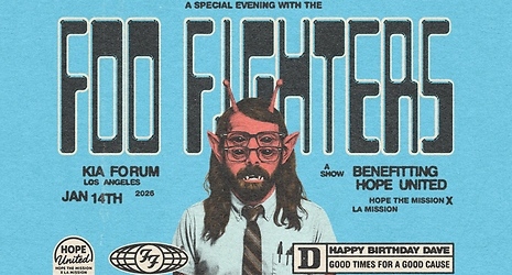 FOO FIGHTERS BENEFIT FOR HOPE THE MISSION & LOS ANGELES MISSION